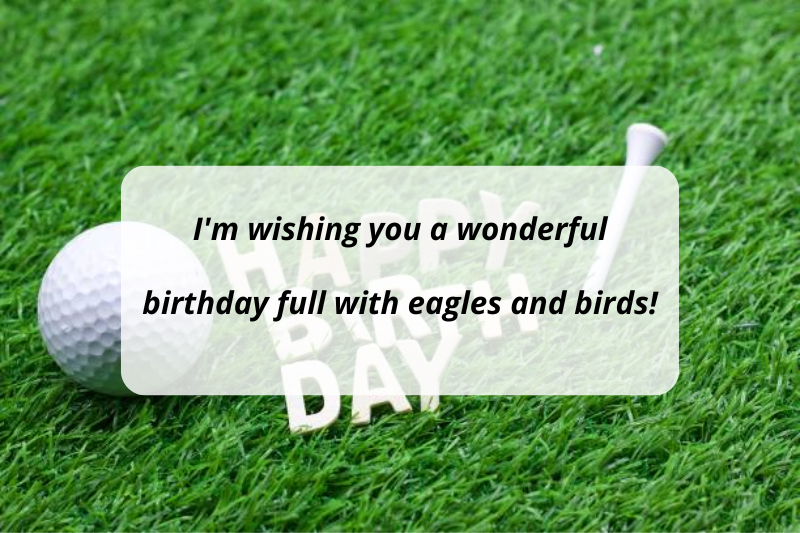 Short Happy Golfer Birthday Wishes
