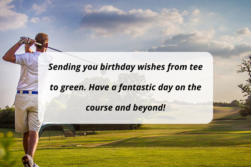Free Birthday Wishes For Golfers & Golf Lovers