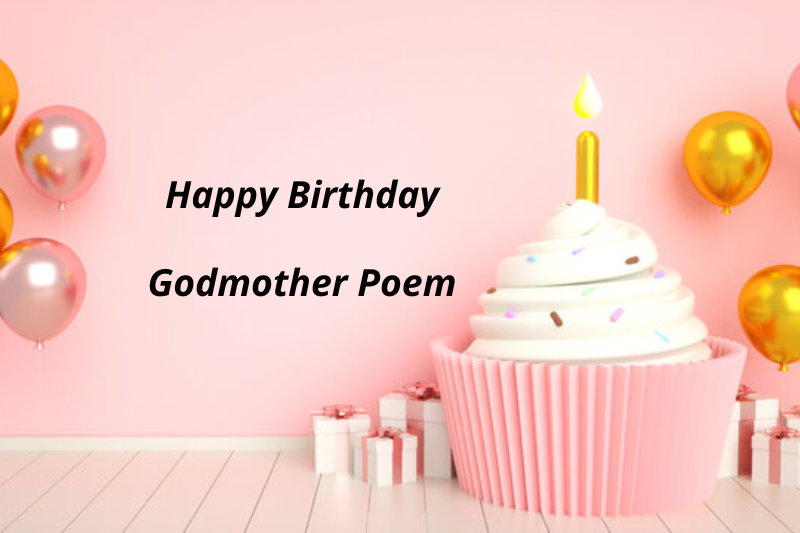 Happy Birthday Godmother Poem